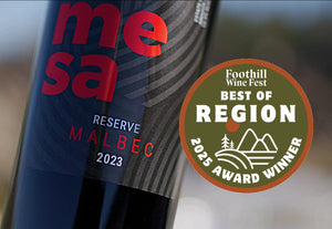 2025 Foothill Wine Fest - Best of Region award for the La Mesa Malbec 2023 Reserve closeup of label